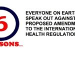 Speak Out Against the Proposed Amendments to the International Health Regulations